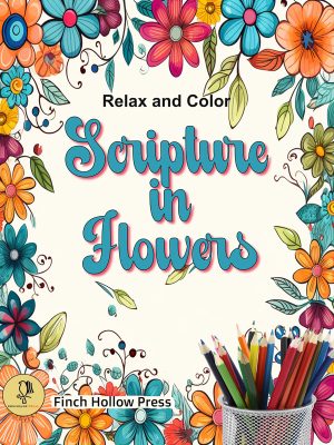 Scripture in Flowers Adult Coloring Book